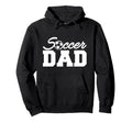 Soccer Dad Soccer Player Coach Hoodie - Trendy Graphic Men Women - T-Shirt, Sweatshirt, Hoodie
