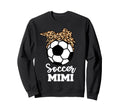 Soccer Mimi Funny Leopard Mimi Sweatshirt - Graphic Print for Adults - T-Shirt, Sweatshirt, Hoodie