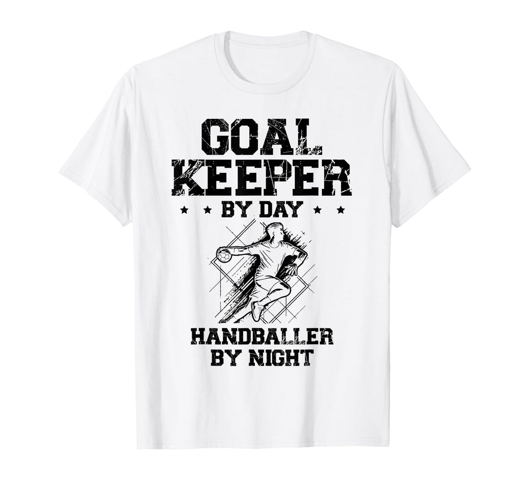Goalkeeper Day Handballer Night T-Shirt - Unique Graphic Men Women - T-Shirt, Sweatshirt, Hoodie