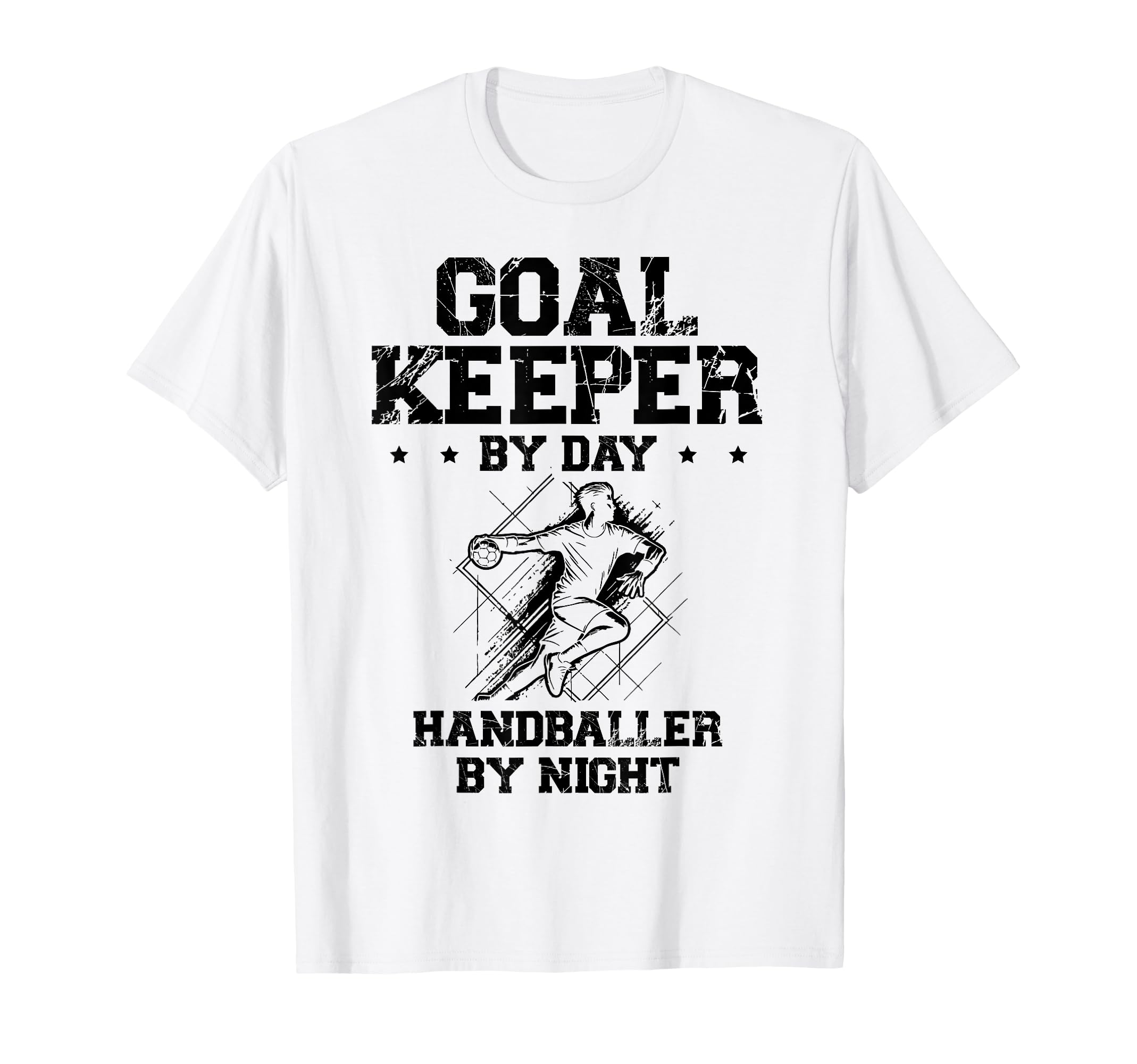 Goalkeeper Day Handballer Night T-Shirt - Unique Graphic Men Women - T-Shirt, Sweatshirt, Hoodie