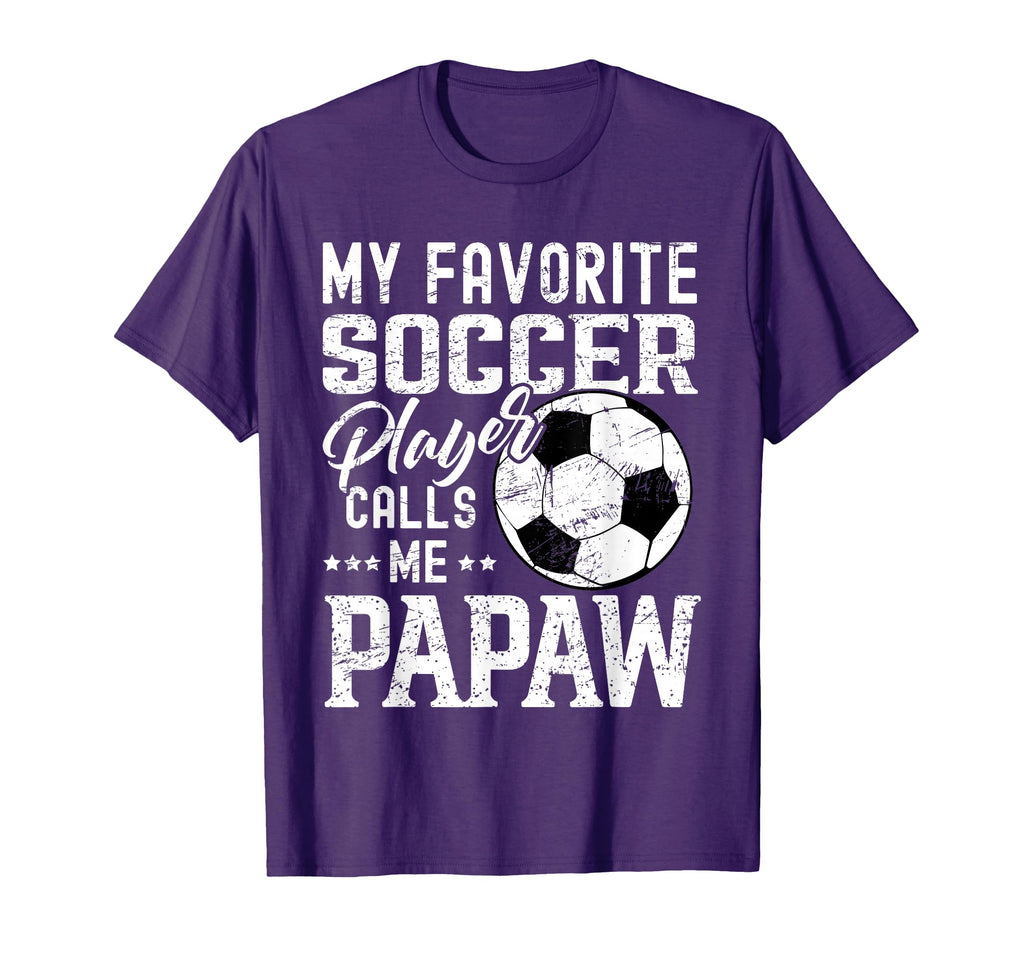 My Favorite Soccer Player Calls Me T-Shirt - Unique Graphic Men Women - T-Shirt, Sweatshirt, Hoodie