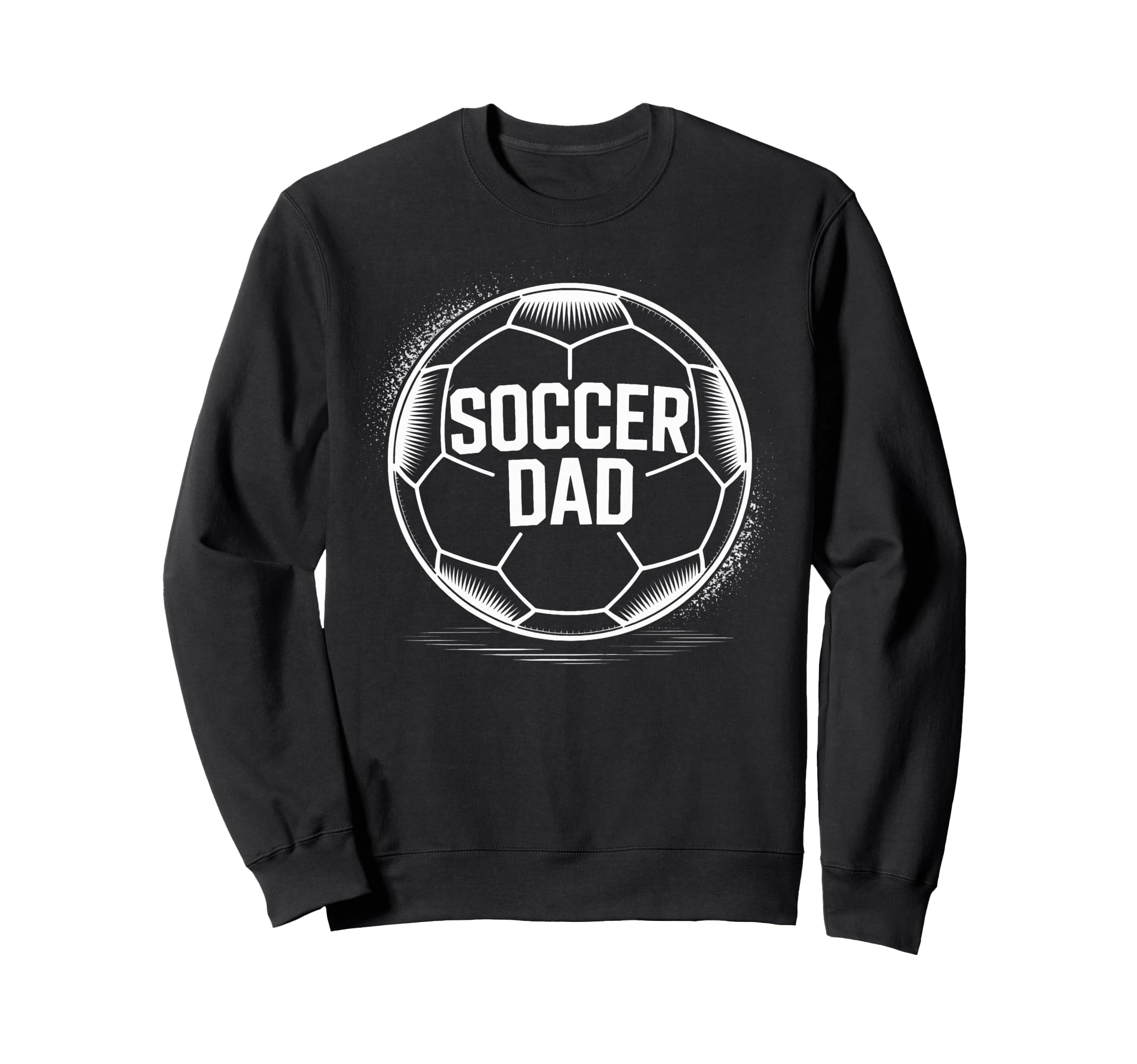 Soccer Dad Soccer Players Sweatshirt - Casual Everyday Wear for Adults - T-Shirt, Sweatshirt, Hoodie
