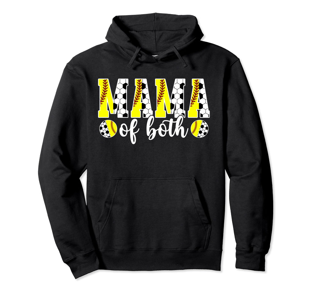 Mama Both Softball Soccer Mom Soccer Hoodie - Trendy Graphic Unisex - T-Shirt, Sweatshirt, Hoodie