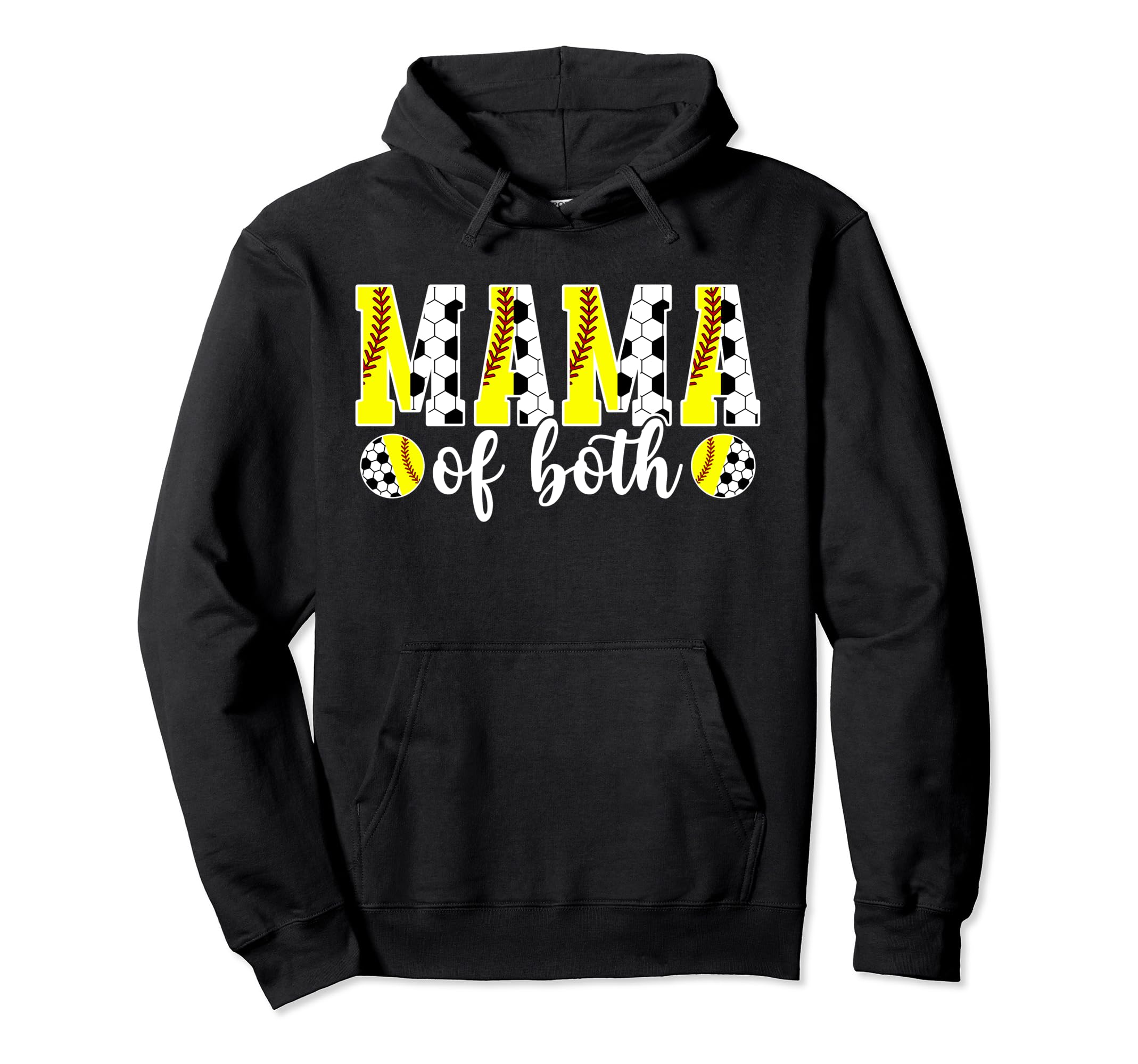 Mama Both Softball Soccer Mom Soccer Hoodie - Trendy Graphic Unisex - T-Shirt, Sweatshirt, Hoodie