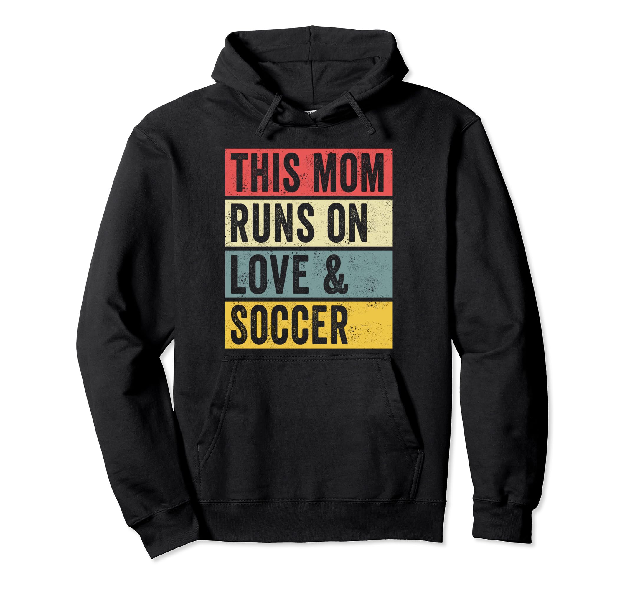 This Mom Runs Love And Soccer Funny Futbol Hoodie - Graphic Print Unisex - T-Shirt, Sweatshirt, Hoodie