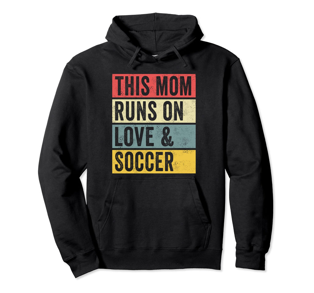 This Mom Runs Love And Soccer Funny Hoodie - Minimalist Print Unisex - T-Shirt, Sweatshirt, Hoodie