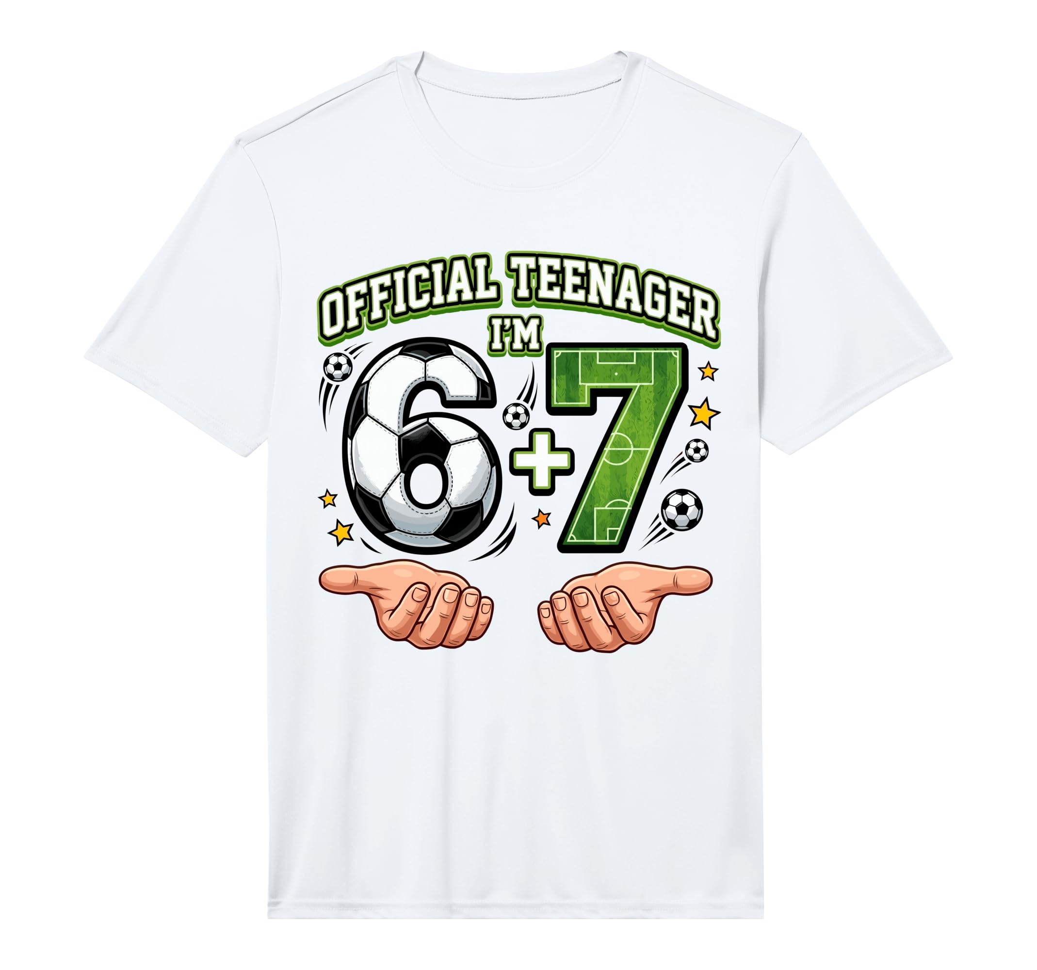 13Th Birthday Teenager 6 7 Funny Soccer T-Shirt - Custom Art Print Unisex - T-Shirt, Sweatshirt, Hoodie