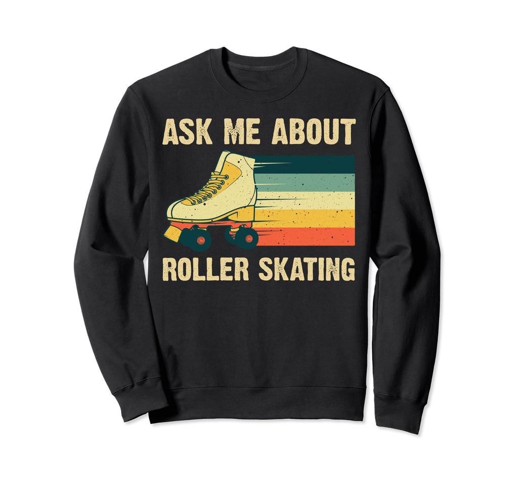 Roller Skating Roller Skate Derby Sweatshirt - Unique Graphic for Adults - T-Shirt, Sweatshirt, Hoodie