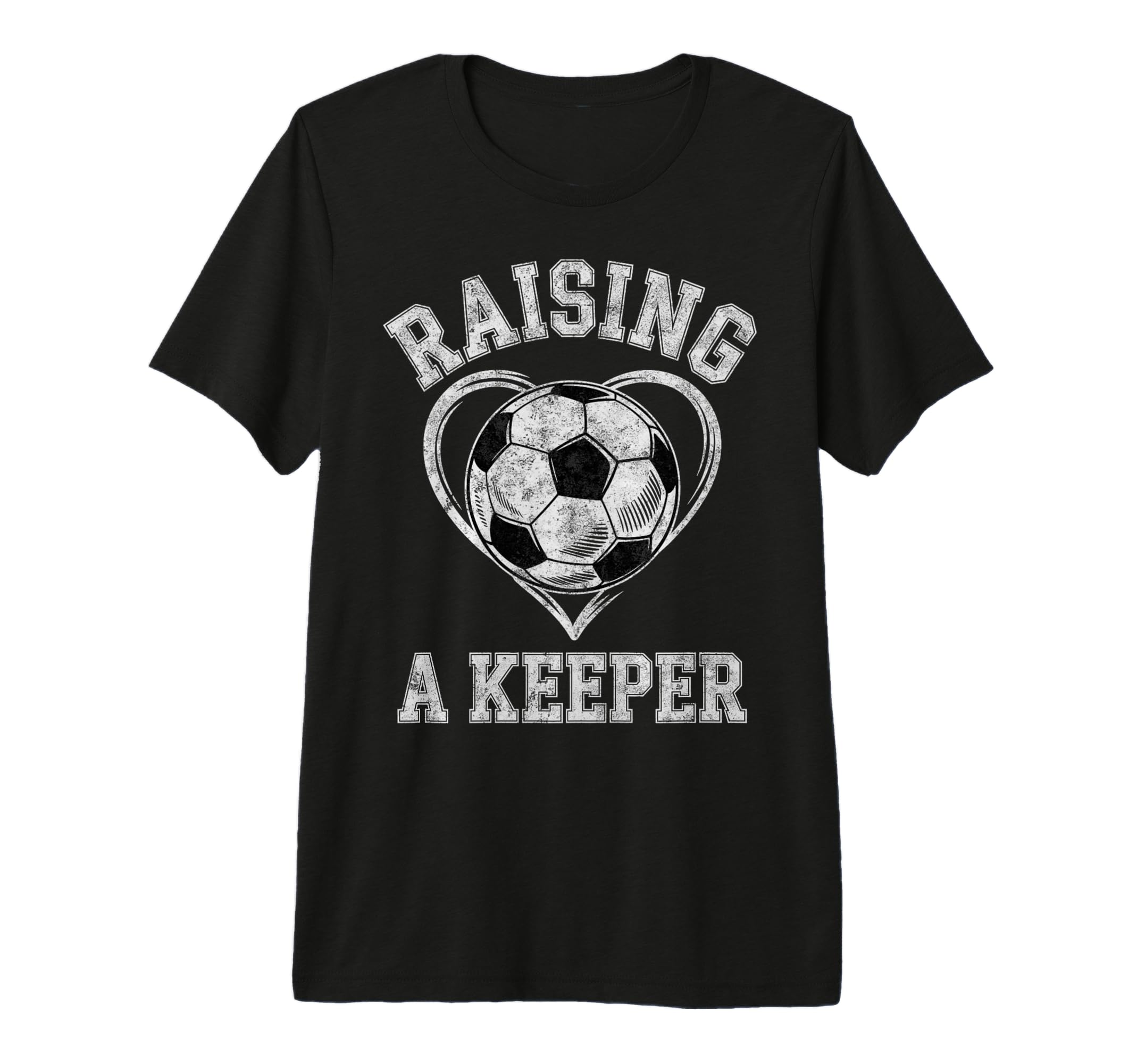 Raising Keeper Soccer Mom Im T-Shirt - Fun Novelty Design Unisex - T-Shirt, Sweatshirt, Hoodie