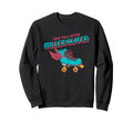 Roller Skating Skate 1970S Sweatshirt - Fun Novelty Design Unisex - T-Shirt, Sweatshirt, Hoodie