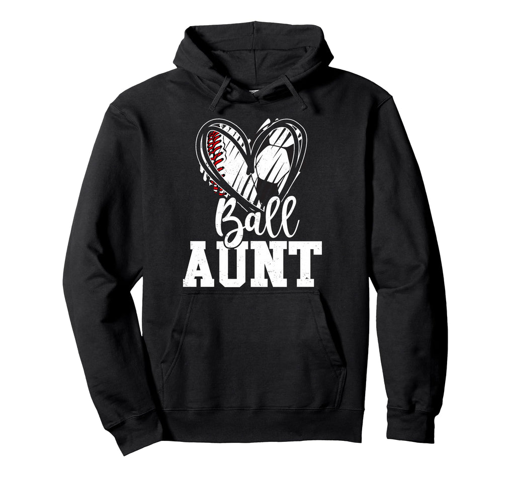 Ball Aunt Baseball Soccer Aunt Hoodie - Unique Graphic for Adults - T-Shirt, Sweatshirt, Hoodie