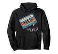 Cassette 80S 90S Party Mixtape Tape Hoodie - Casual Everyday Wear Men Women - T-Shirt, Sweatshirt, Hoodie