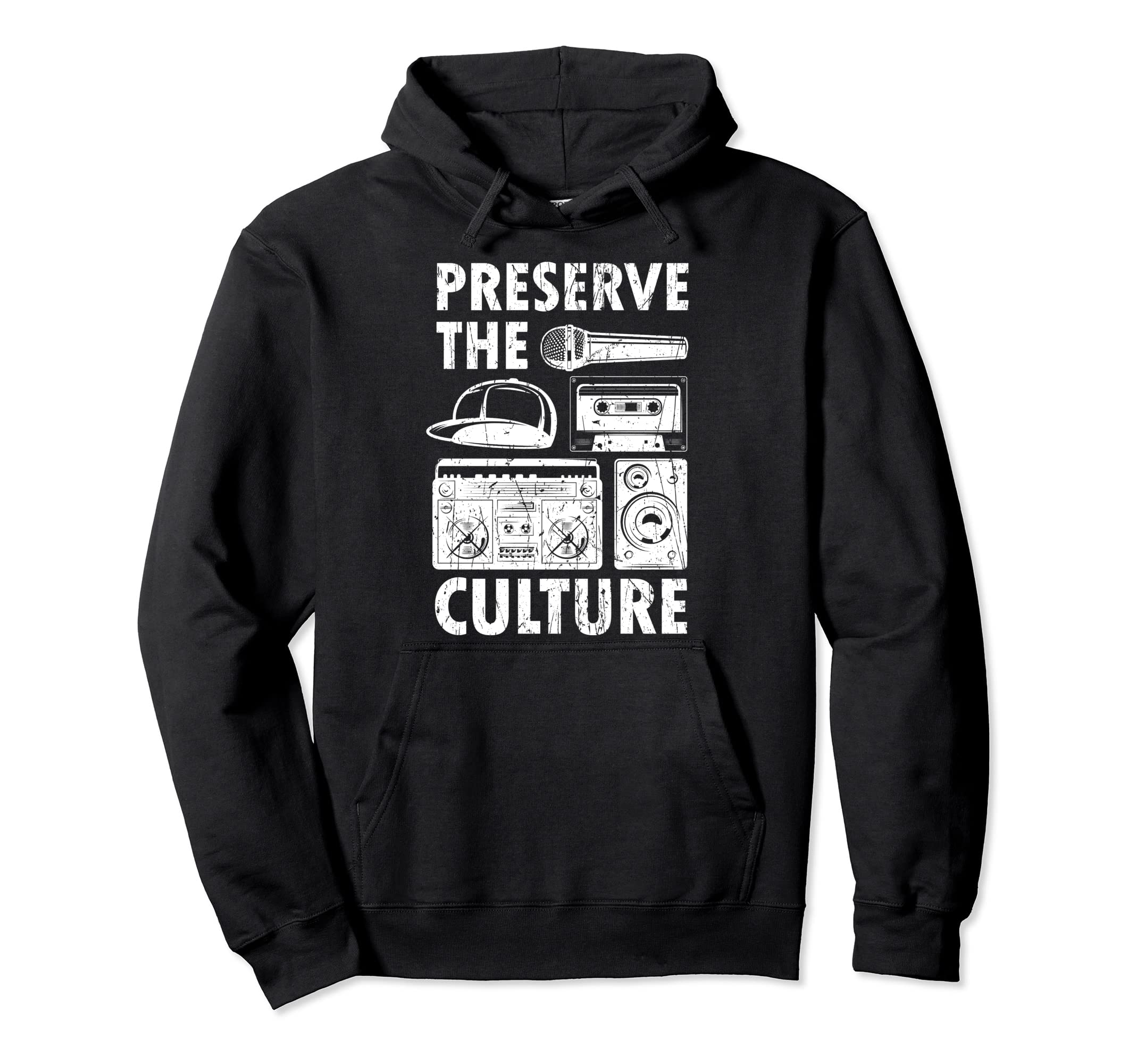 Preserve Culture Old School Hip Hop Hoodie - Fun Novelty Design Men Women - T-Shirt, Sweatshirt, Hoodie