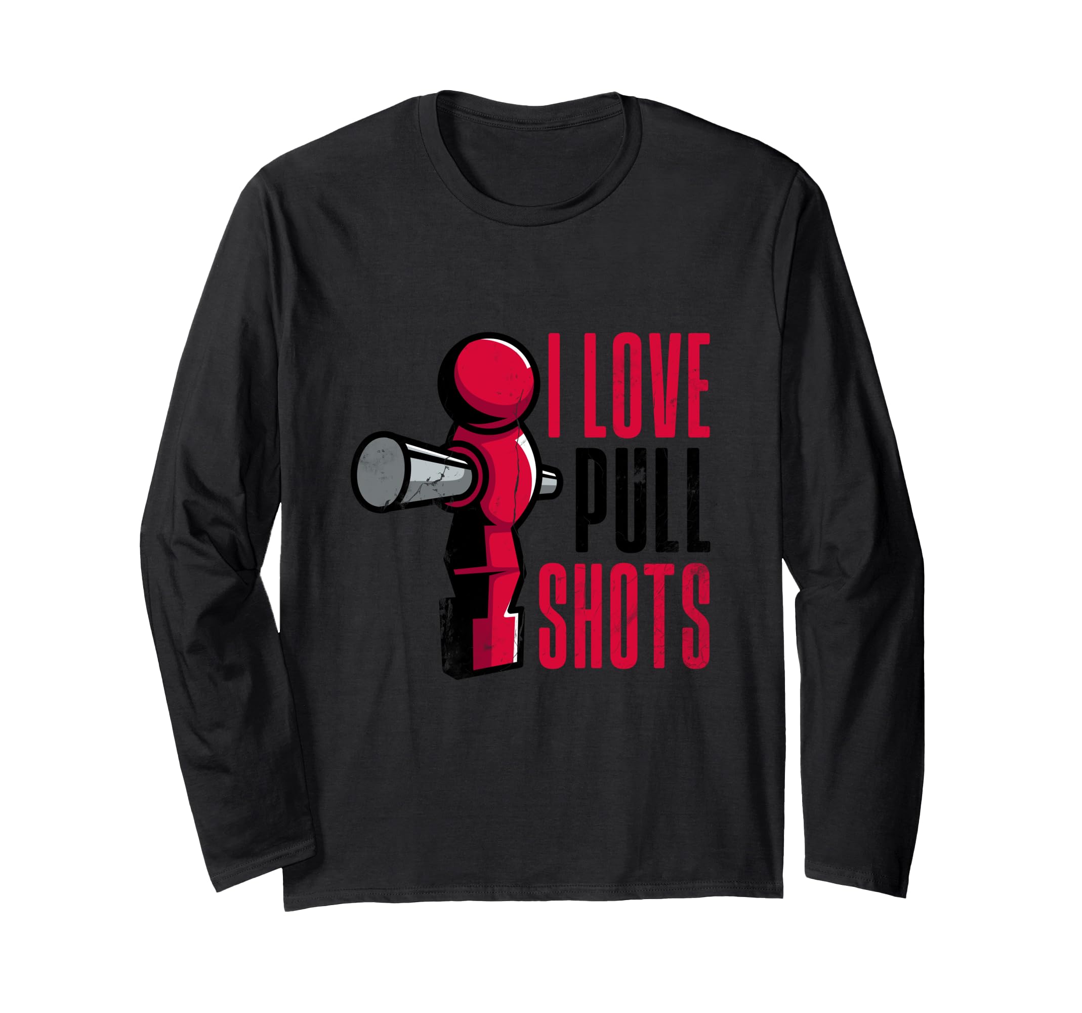 I Love Pull Shots Funny Foos Table Hoodie - Minimalist Print Unisex - T-Shirt, Sweatshirt, Hoodie