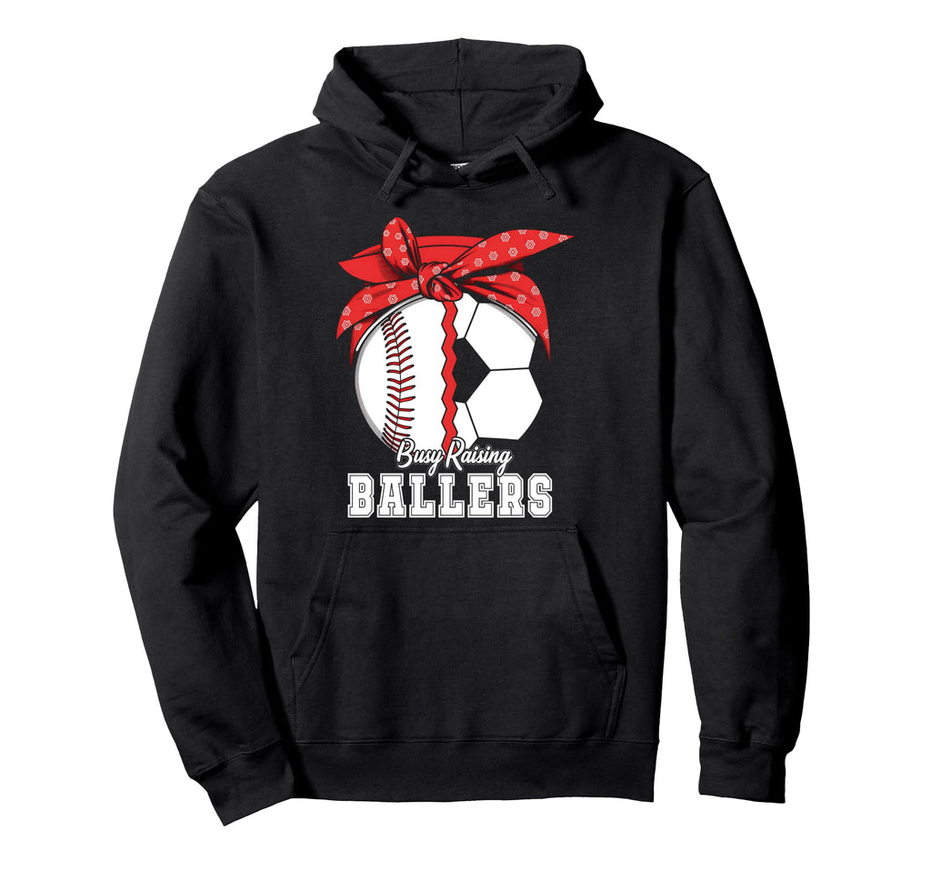 Baseball Soccer Busy Raising Ballers Hoodie - Minimalist Print Unisex - T-Shirt, Sweatshirt, Hoodie