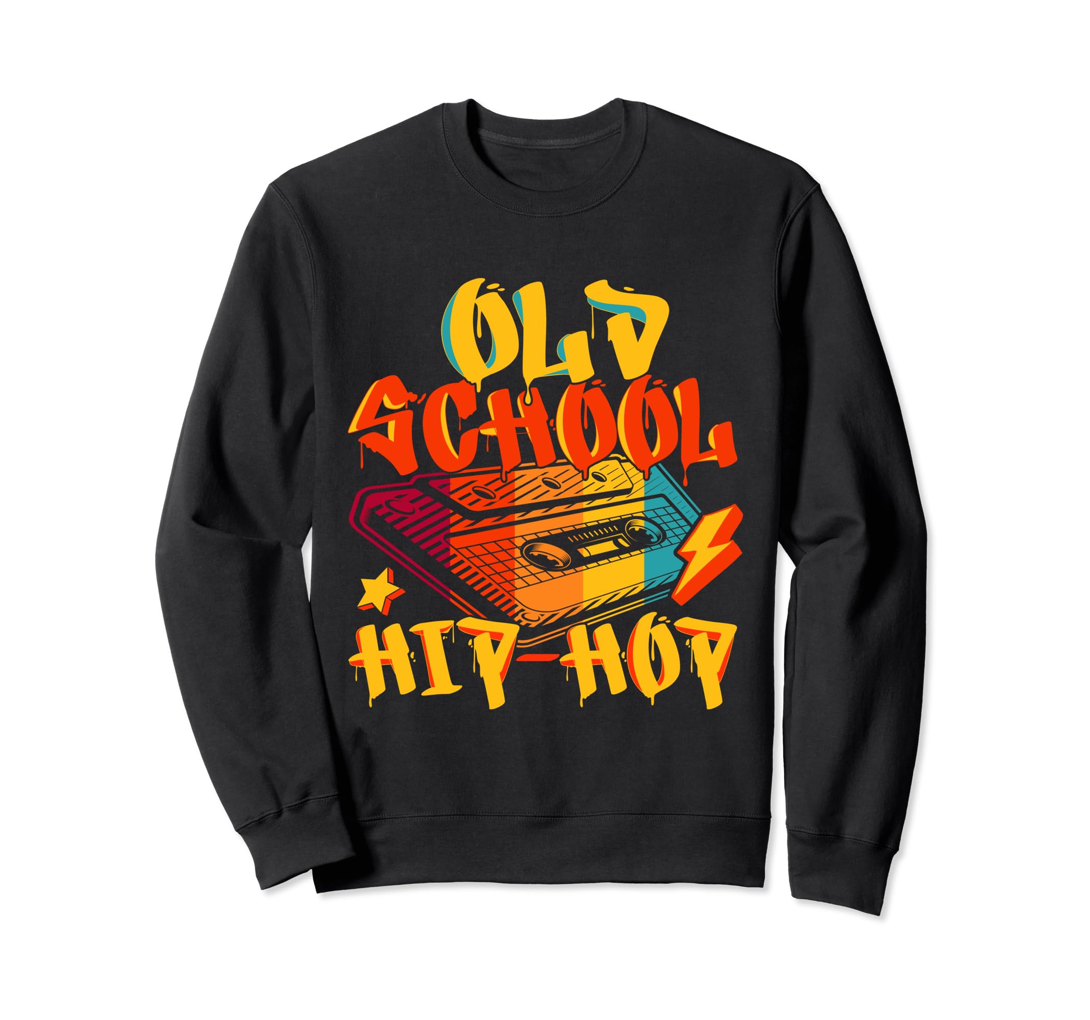 Old School 80S 90S Hip Hop Sweatshirt - Fun Novelty Design for Adults - T-Shirt, Sweatshirt, Hoodie
