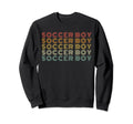 Soccer Funny Soccer Lover Sweatshirt - Streetwear Style Men Women - T-Shirt, Sweatshirt, Hoodie