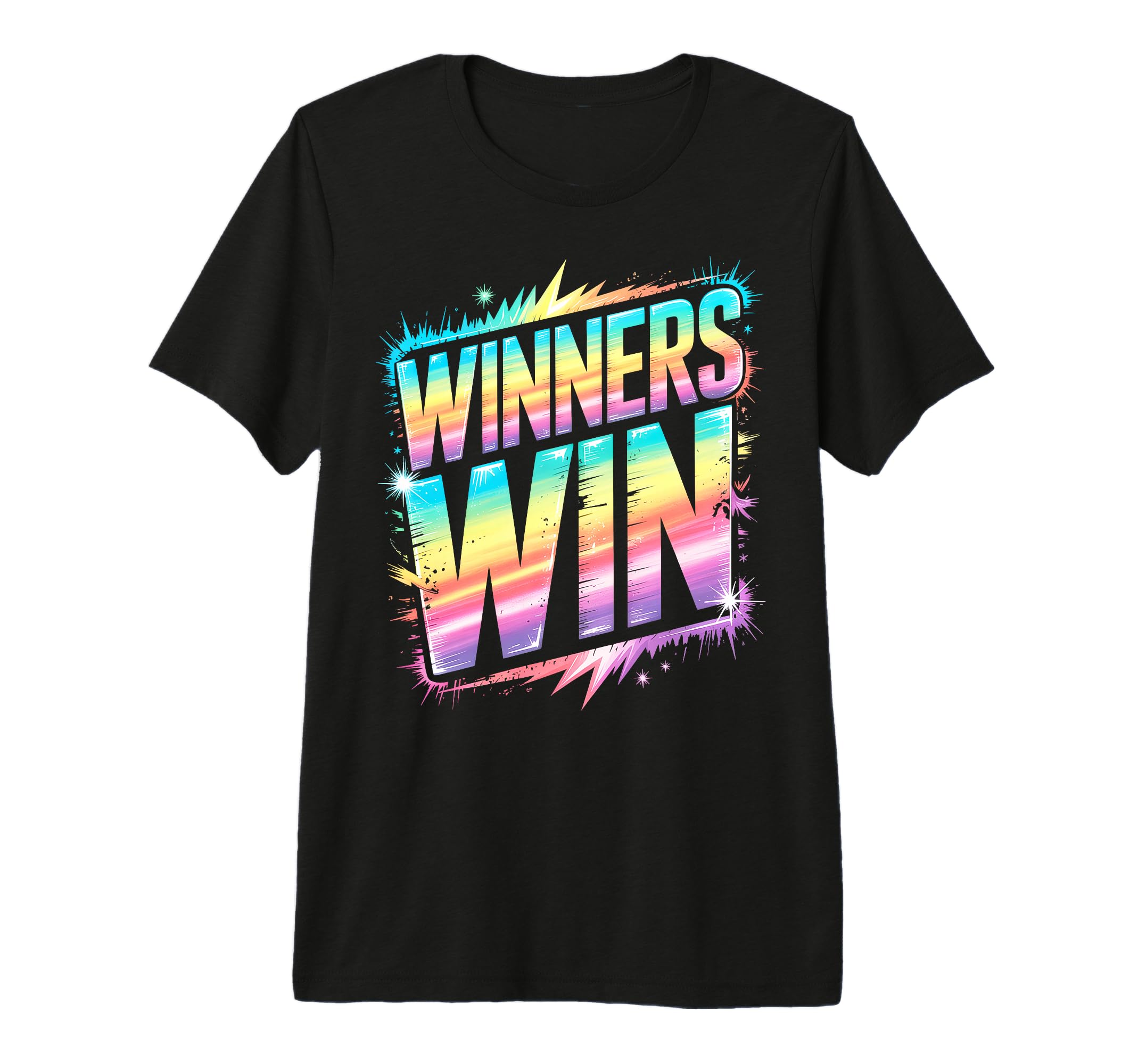 Winners Win All We Do Win Tournament T-Shirt - Casual Everyday Wear Unisex - T-Shirt, Sweatshirt, Hoodie