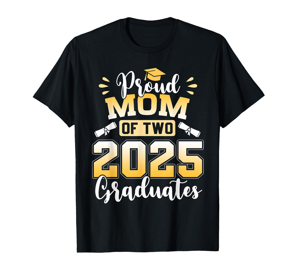 Proud Mom Two 2025 Graduates Senior T-Shirt - Custom Art Print for Adults - T-Shirt, Sweatshirt, Hoodie