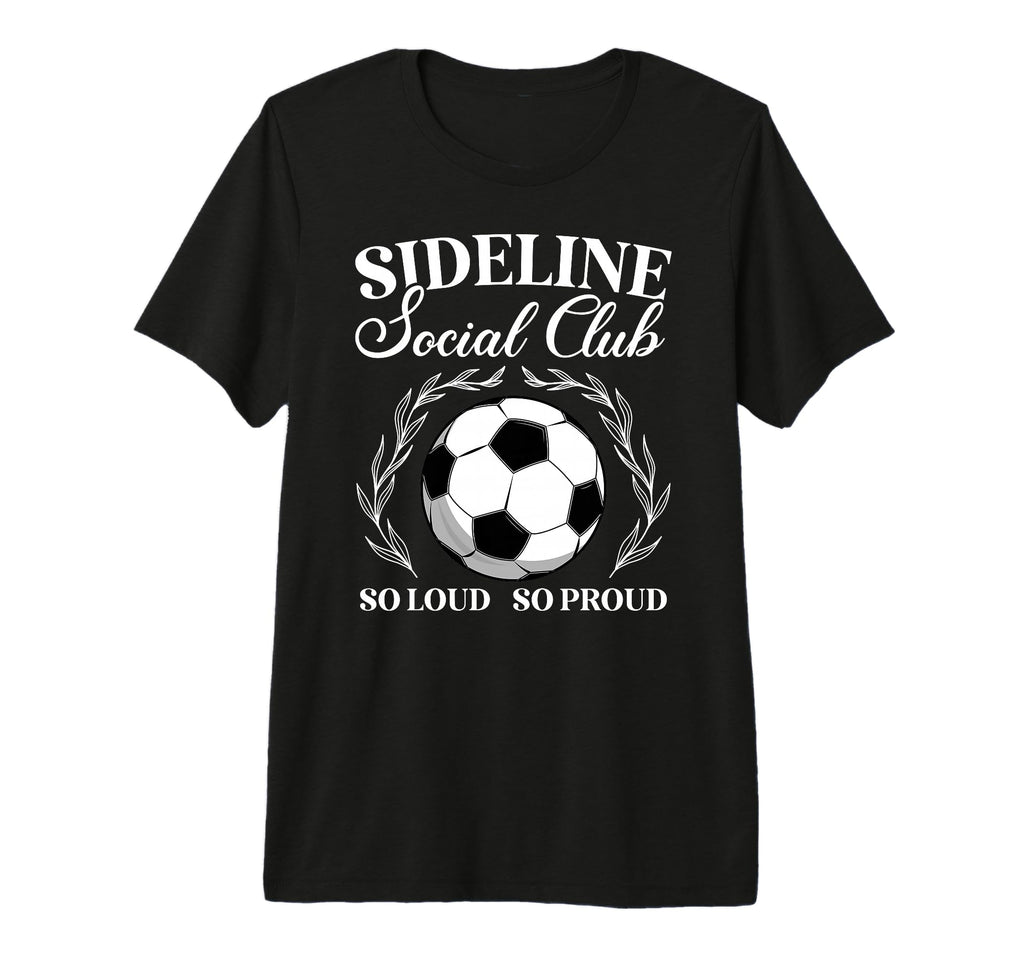 So Proud Soccer Mom Soccer Player T-Shirt - Minimalist Print for Adults - T-Shirt, Sweatshirt, Hoodie