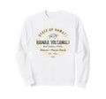 Hawaii Volcanoes National Park Sweatshirt - Minimalist Print Men Women - T-Shirt, Sweatshirt, Hoodie