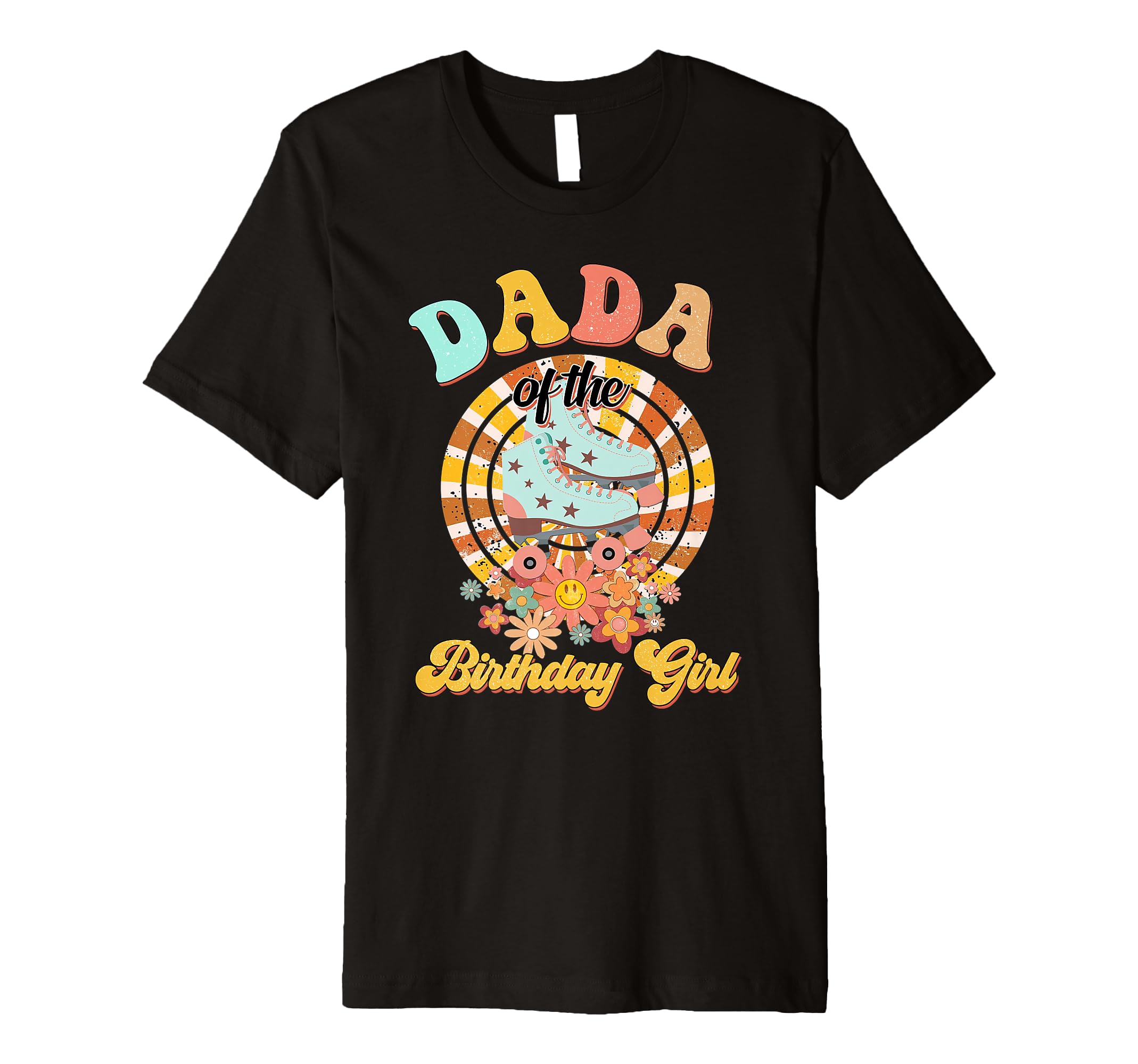 Mens Dada Birthday Rolling Skate T-Shirt - Custom Art Print Men Women - T-Shirt, Sweatshirt, Hoodie