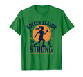 Soccer Season Strong Soccer Mom T-Shirt - Minimalist Print Unisex - T-Shirt, Sweatshirt, Hoodie