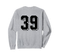 Number 39 Backside 80S 90S Sweatshirt - Casual Everyday Wear Men Women - T-Shirt, Sweatshirt, Hoodie