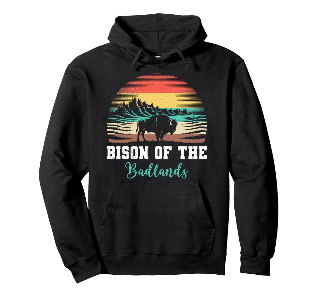 South Dakota Bison Badlands National Park Hoodie - Novelty Apparel Unisex - T-Shirt, Sweatshirt, Hoodie
