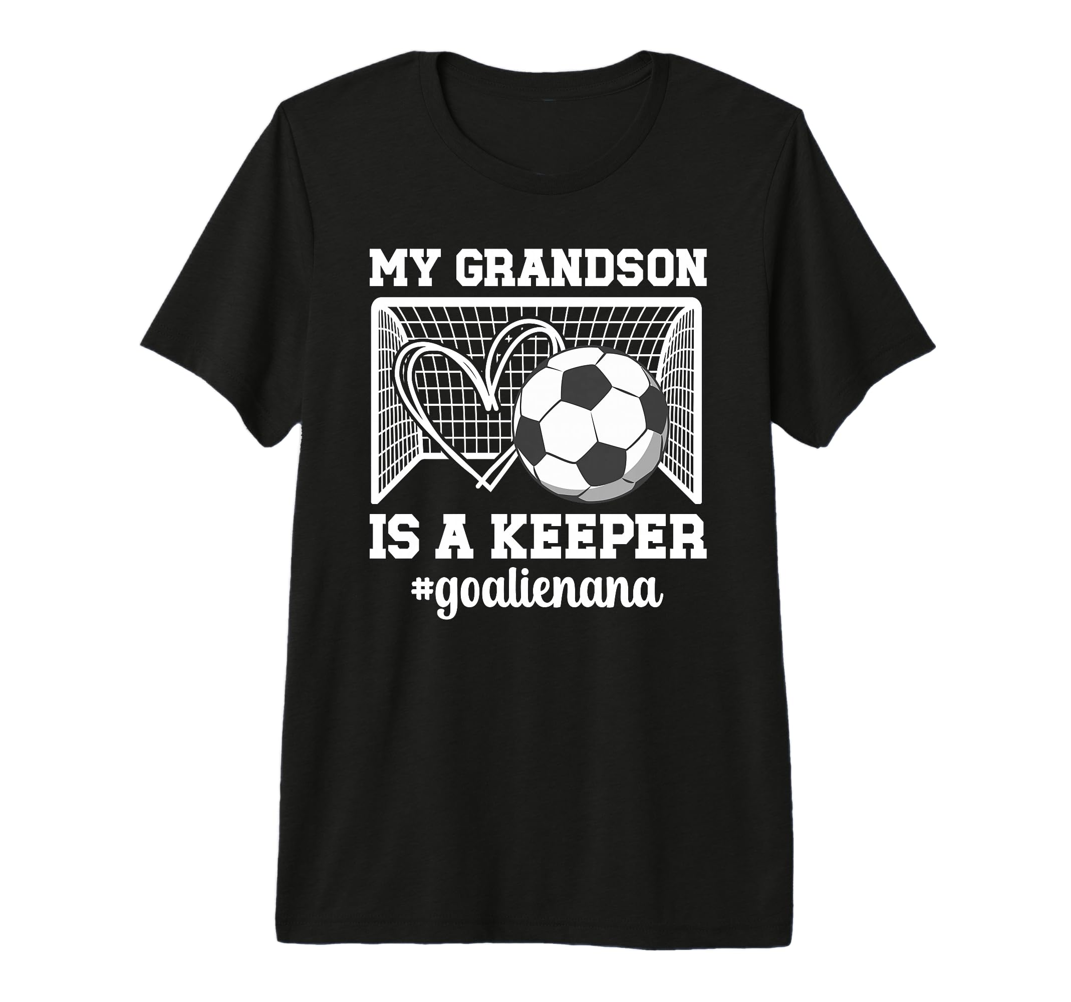 Proud Soccer Goalie Nana Soccer T-Shirt - Unique Graphic Men Women - T-Shirt, Sweatshirt, Hoodie