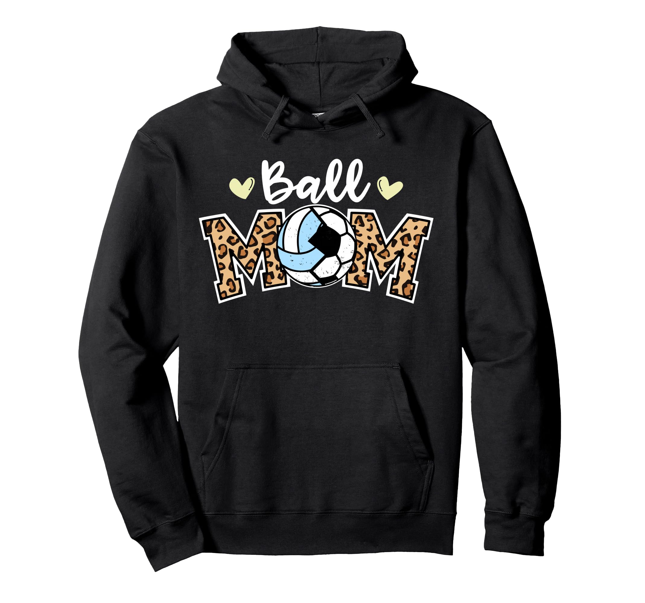 Ball Mom Leopard Funny Soccer Hoodie - Fun Novelty Design Unisex - T-Shirt, Sweatshirt, Hoodie