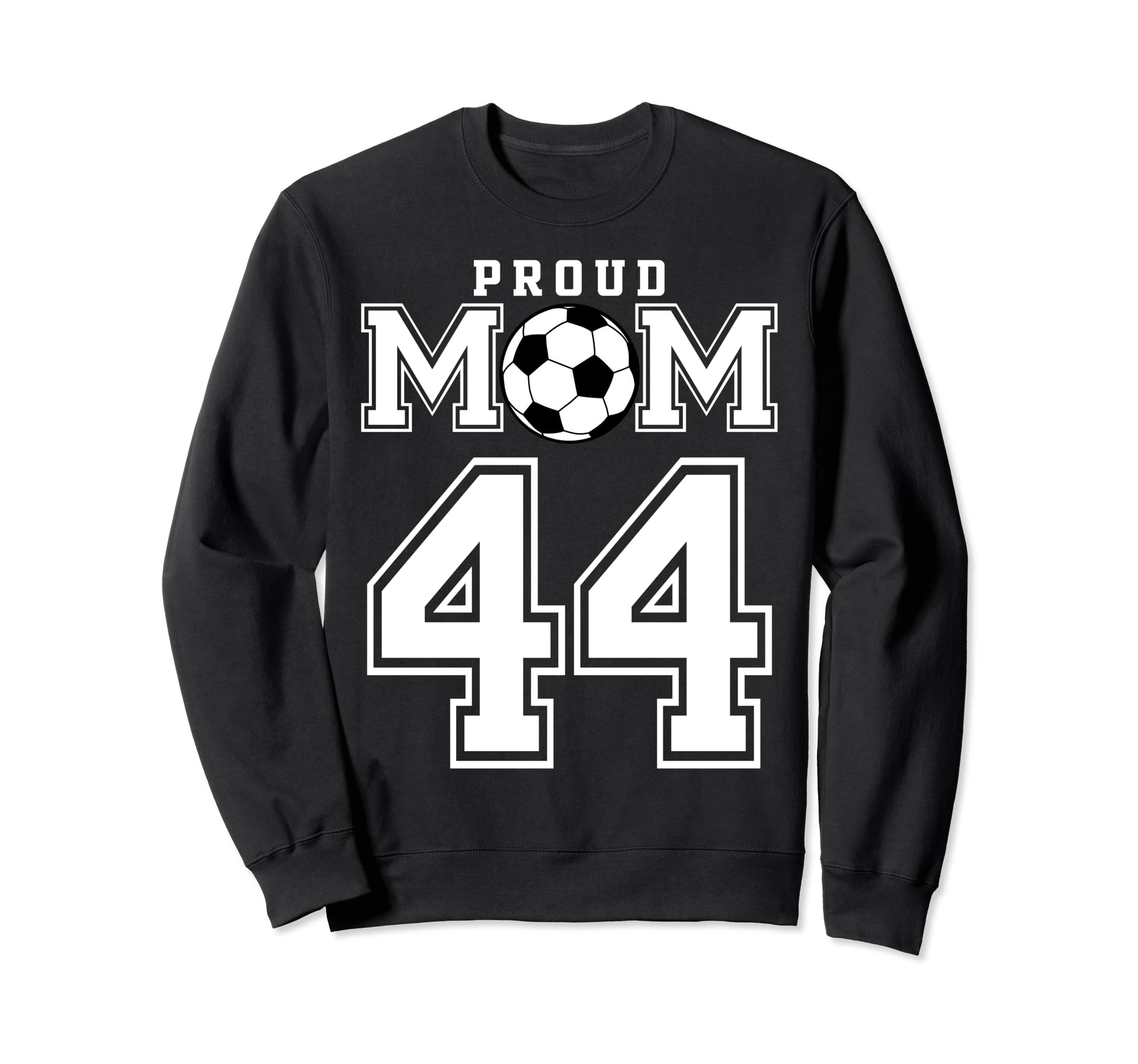 Number 44 Custom Proud Soccer Sweatshirt - Unique Graphic for Adults - T-Shirt, Sweatshirt, Hoodie