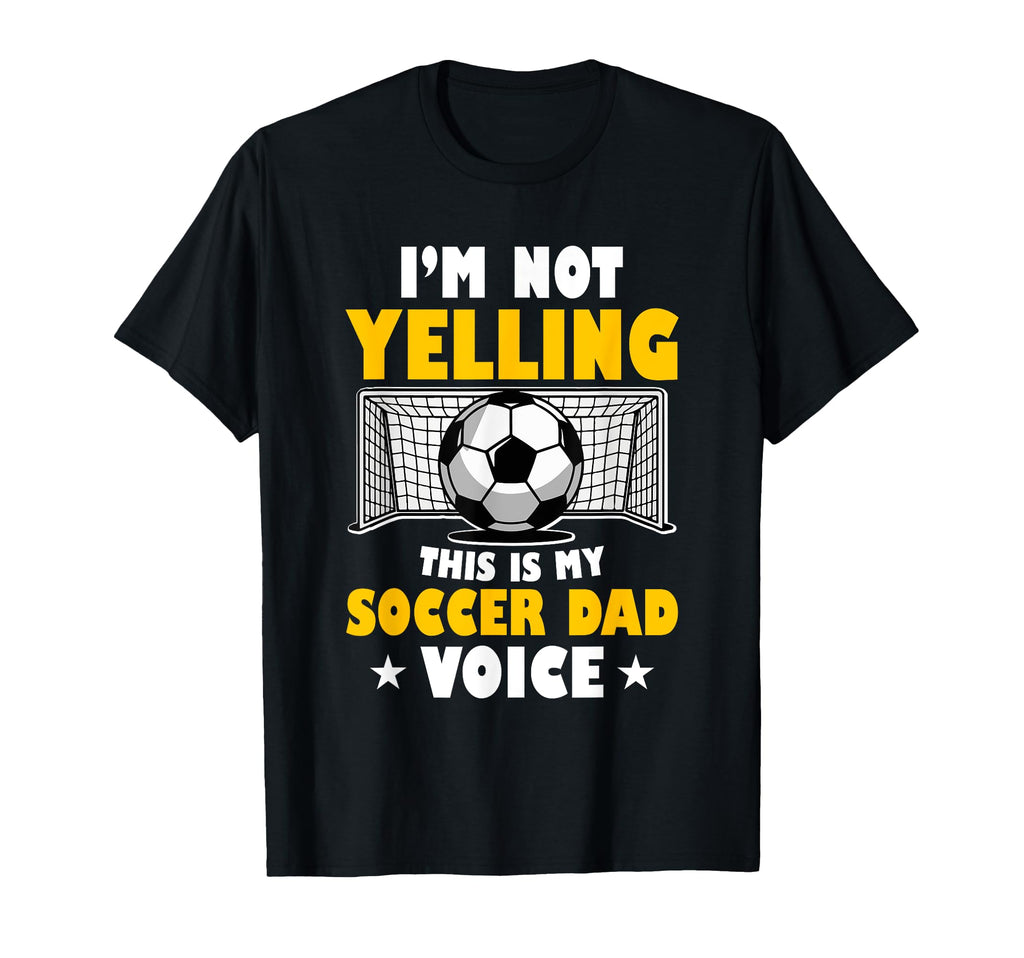 Soccer Dad Fathers Day T-Shirt - Novelty Apparel for Adults - T-Shirt, Sweatshirt, Hoodie