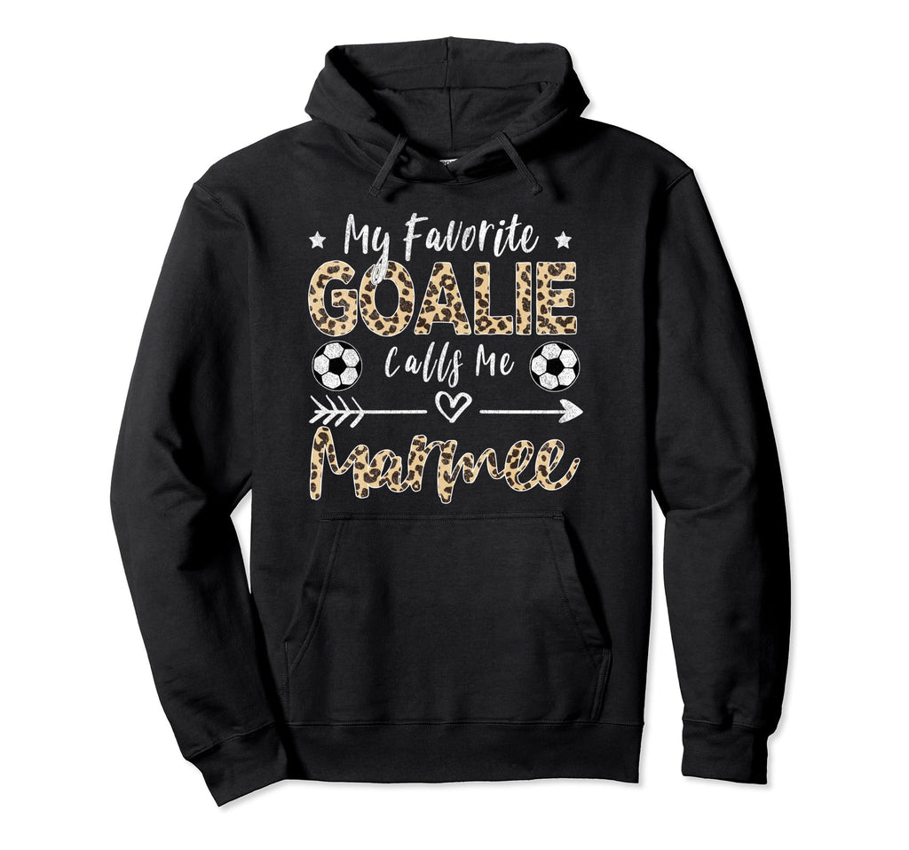 My Favorite Goalie Calls Me Marmee Hoodie - Minimalist Print for Adults - T-Shirt, Sweatshirt, Hoodie