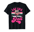 Roller Skating Skate 1970S Let Good T-Shirt - Aesthetic Graphic Men Women - T-Shirt, Sweatshirt, Hoodie