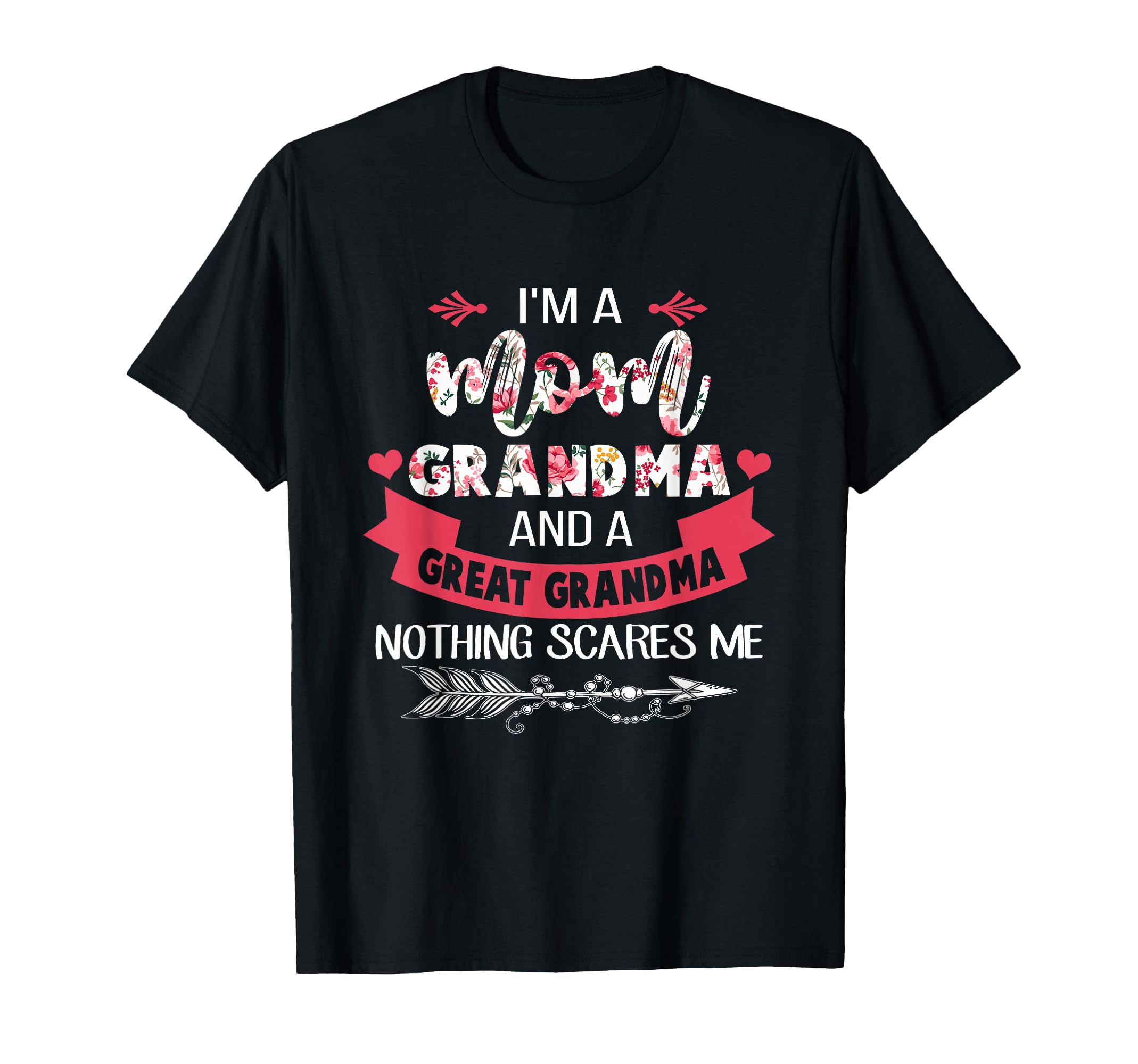 Im Mom Grandma And Great Nothing T-Shirt - Novelty Apparel Men Women - T-Shirt, Sweatshirt, Hoodie