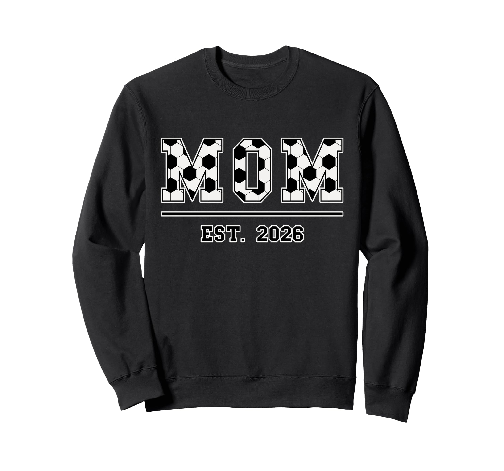 Mom Est 2026 Funny Sports Year Sweatshirt - Aesthetic Graphic for Adults - T-Shirt, Sweatshirt, Hoodie