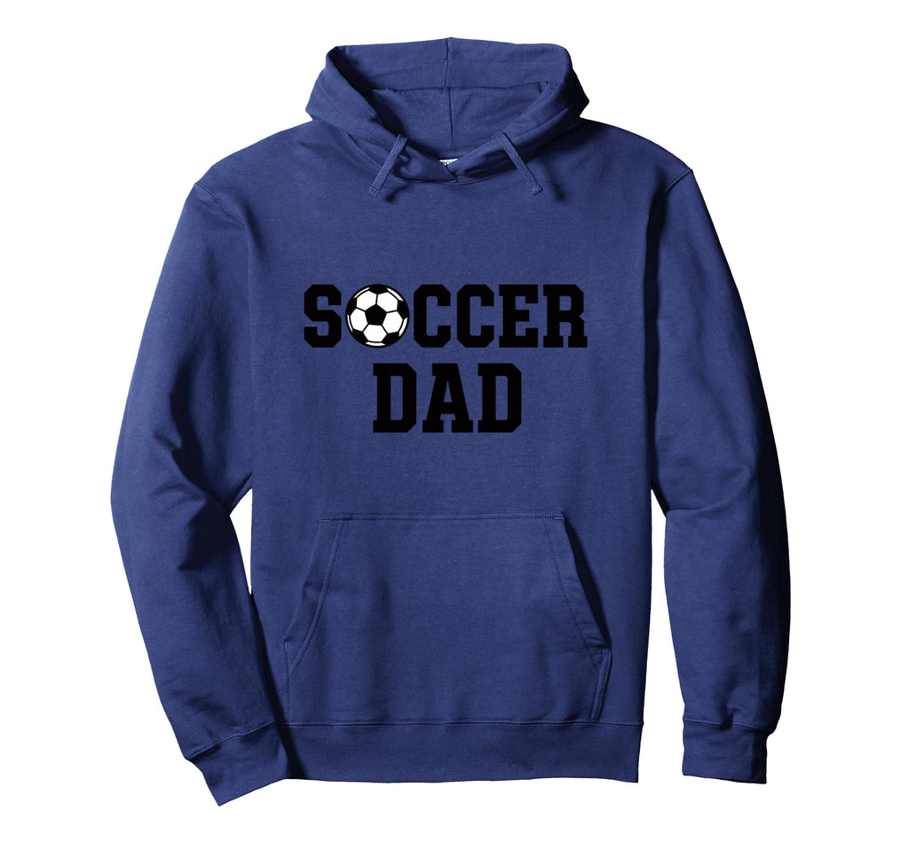 Soccer Dad Ball Logo Dad Fan Fan Hoodie - Casual Everyday Wear Men Women - T-Shirt, Sweatshirt, Hoodie