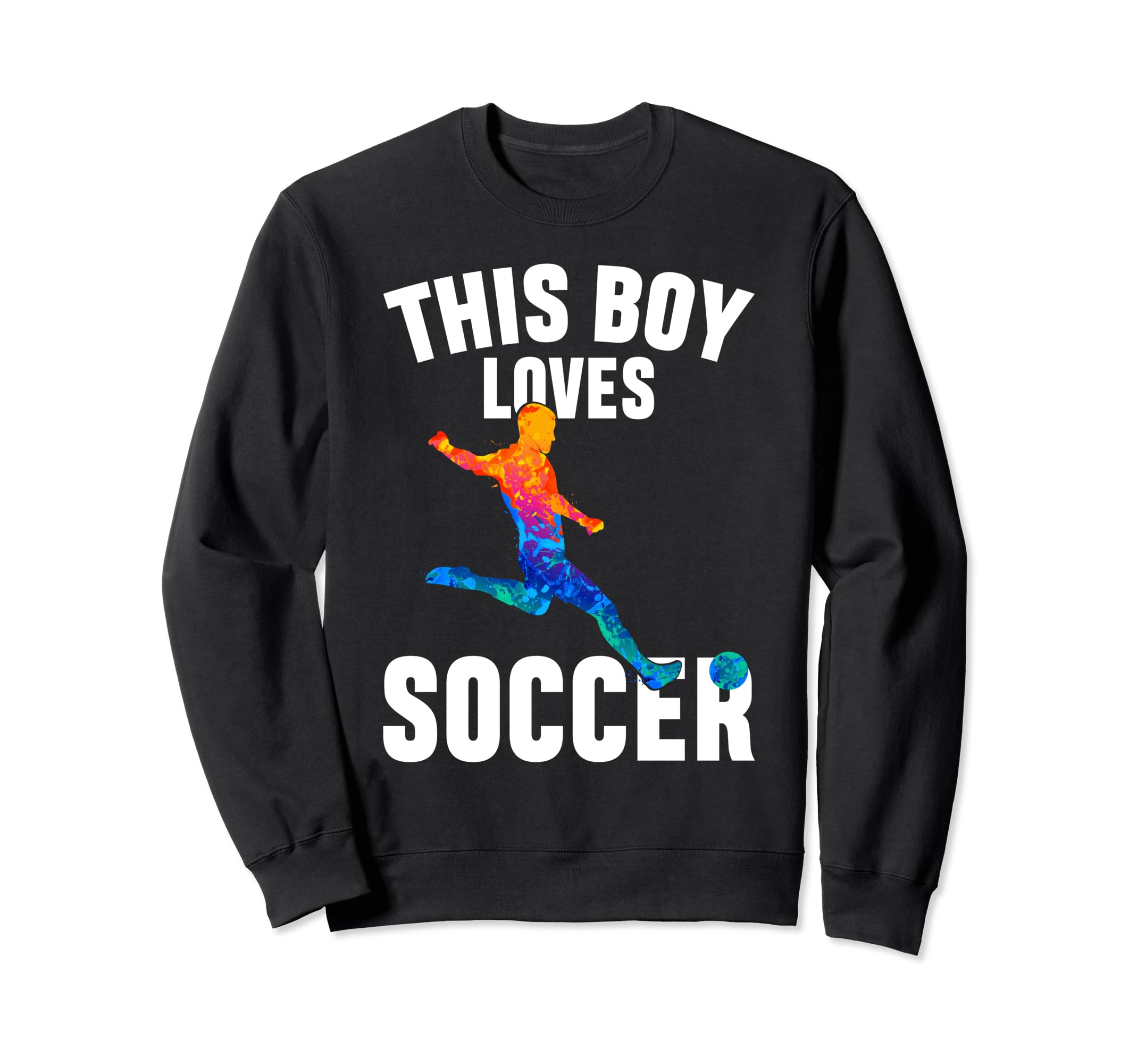 Sport Funny This Loves Soccer Sweatshirt - Graphic Print Unisex - T-Shirt, Sweatshirt, Hoodie