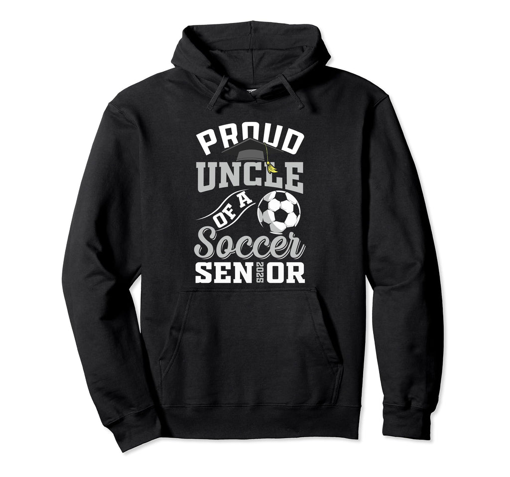 Proud Uncle Soccer Senior Class 2025 Hoodie - Graphic Print for Adults - T-Shirt, Sweatshirt, Hoodie