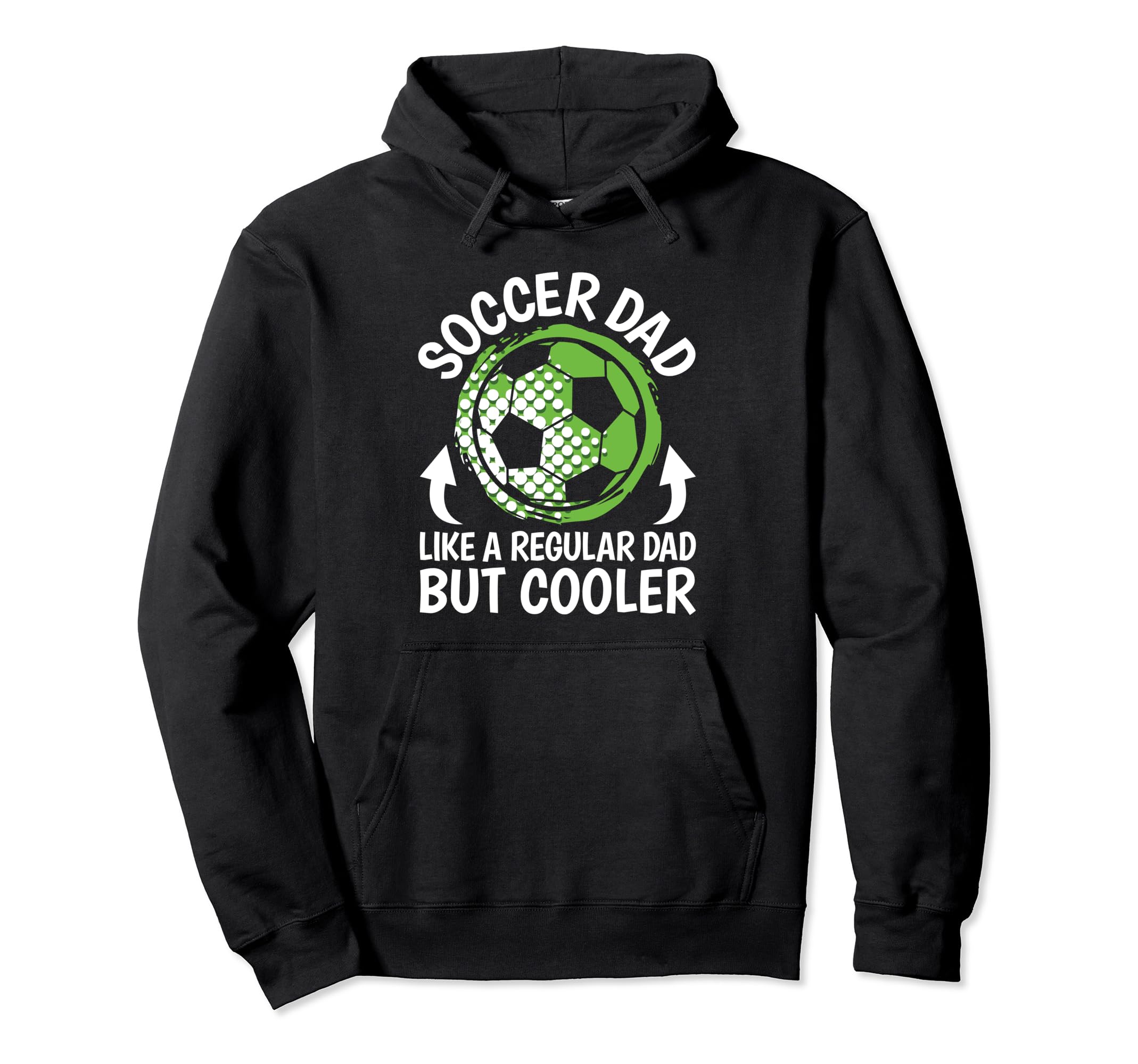 Soccer Dad Like Regular Dad But Hoodie - Aesthetic Graphic Men Women - T-Shirt, Sweatshirt, Hoodie