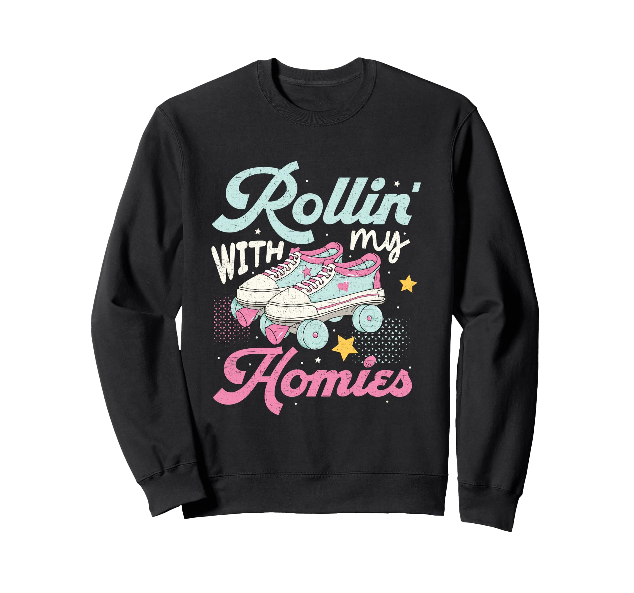Rollin My Homies Rolling Skate Sweatshirt - Streetwear Style Men Women - T-Shirt, Sweatshirt, Hoodie