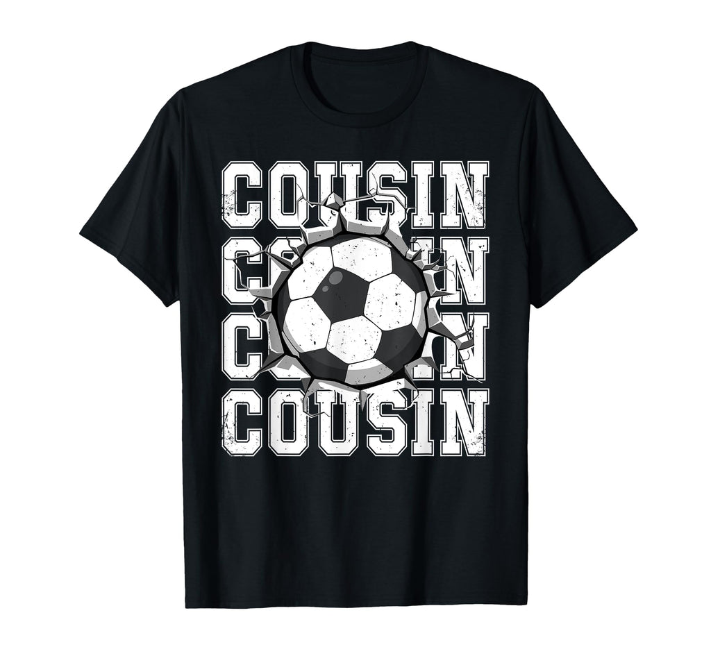 Soccer Cousin Cracked Wall Family Matching T-Shirt - Graphic Print Unisex - T-Shirt, Sweatshirt, Hoodie
