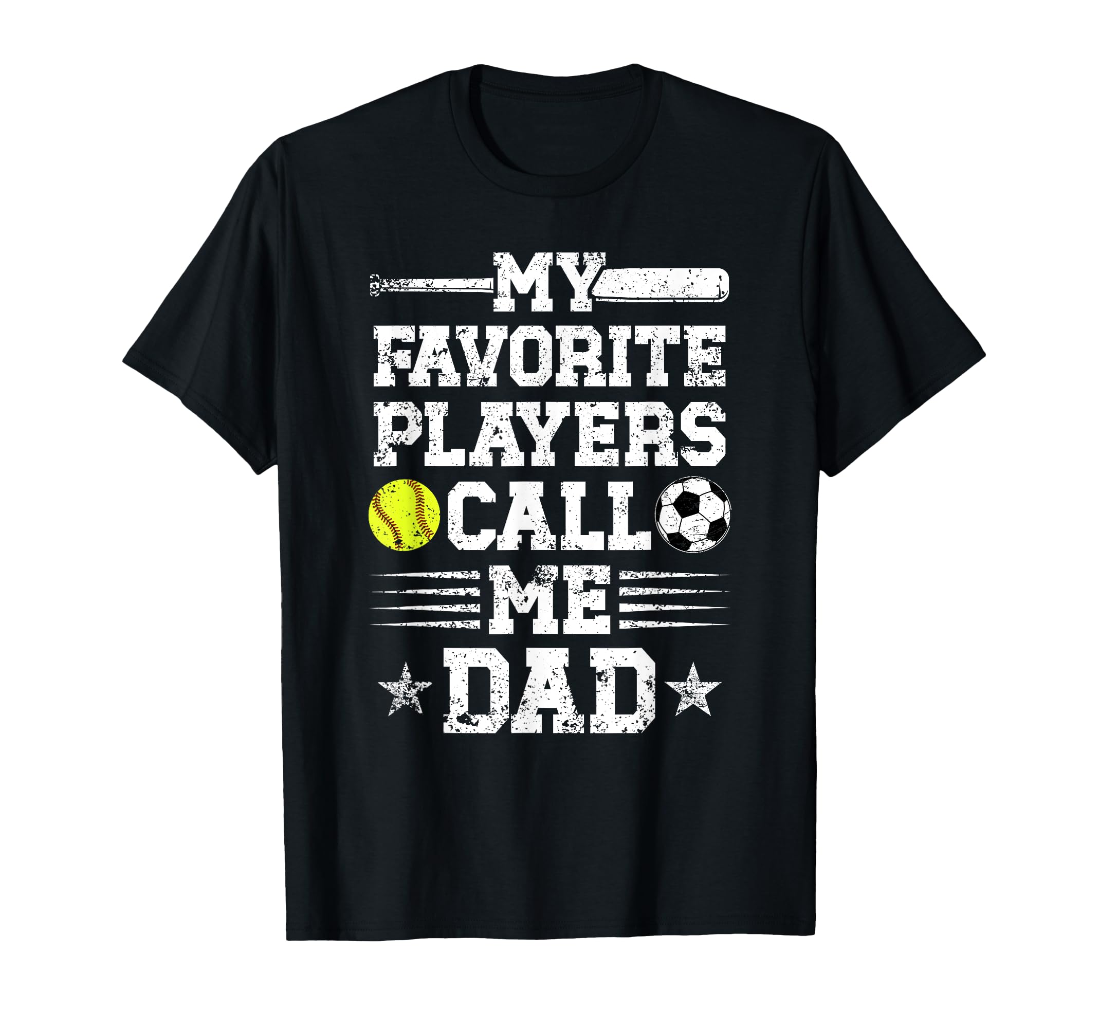 My Favorite Players Call Me Dad T-Shirt - Unique Graphic Men Women - T-Shirt, Sweatshirt, Hoodie
