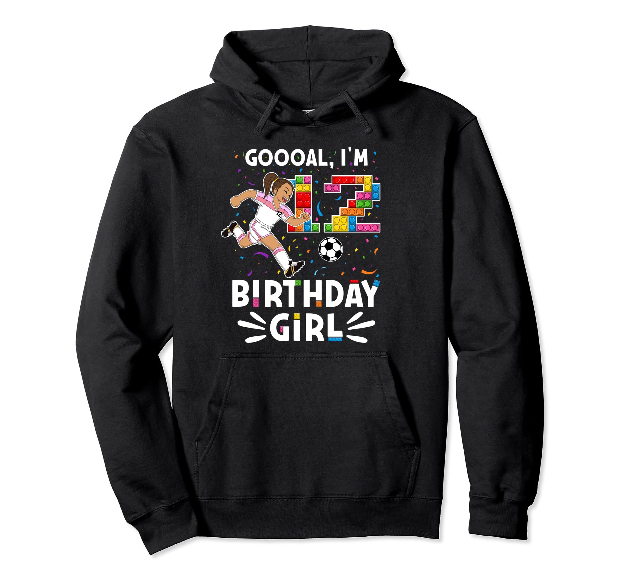 Goooal Im 12 I Building Blocks I 12Th Hoodie - Novelty Apparel Unisex - T-Shirt, Sweatshirt, Hoodie