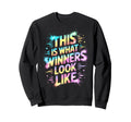 This Is What Winners Like Spirit Sweatshirt - Trendy Graphic for Adults - T-Shirt, Sweatshirt, Hoodie