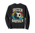 Soccer Brother Family Sweatshirt - Casual Everyday Wear for Adults - T-Shirt, Sweatshirt, Hoodie