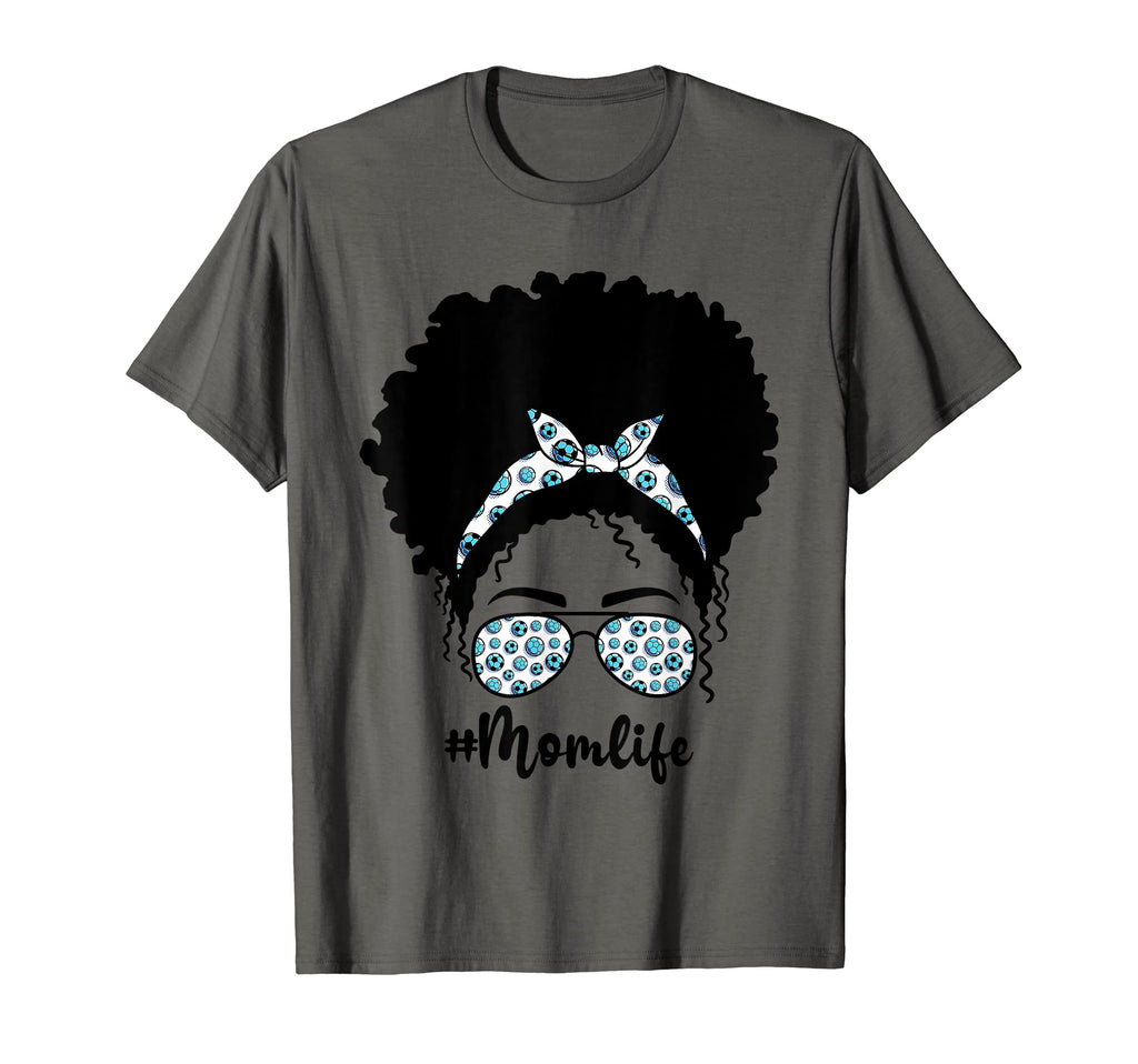 Soccer Mom Life Messy Bun Melanin T-Shirt - Streetwear Style for Adults - T-Shirt, Sweatshirt, Hoodie
