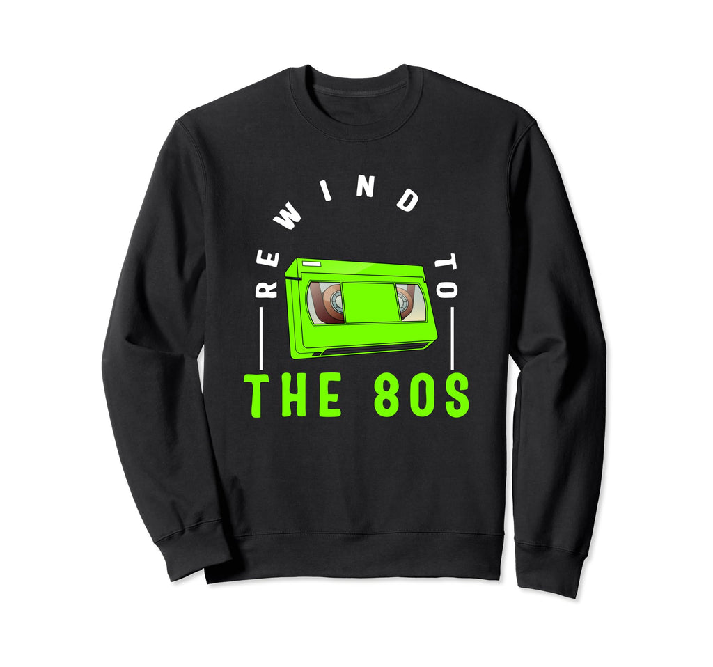 Vhs Rewind To 80S Vhs Lover Sweatshirt - Graphic Print for Adults - T-Shirt, Sweatshirt, Hoodie