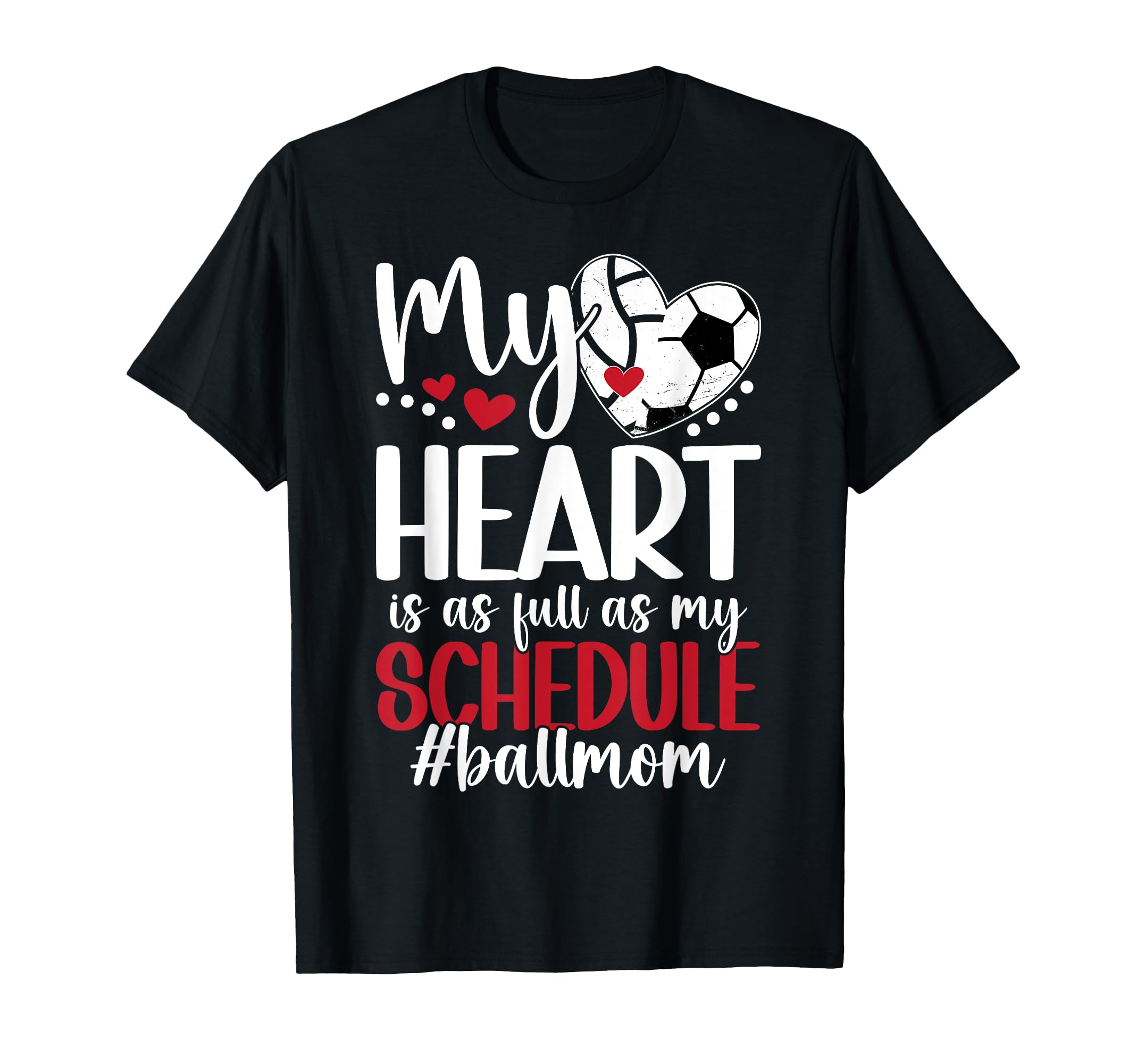 Ball Mom Proud Volleyball Soccer Mom T-Shirt - Unique Graphic Men Women - T-Shirt, Sweatshirt, Hoodie